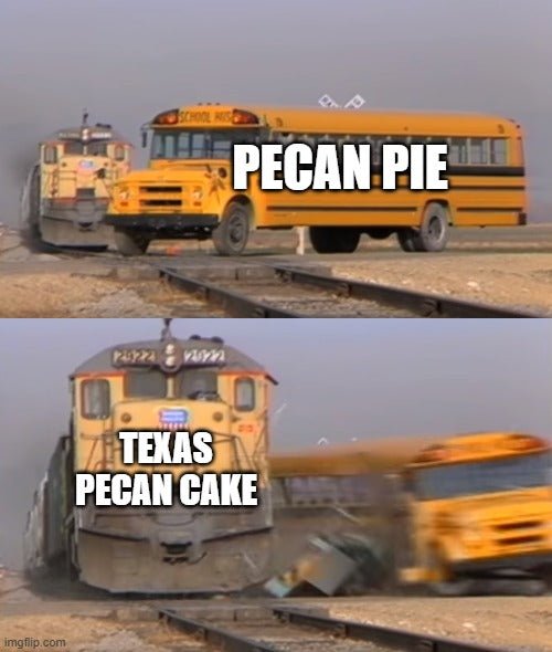 Texas Pecan Cake vs Pecan Pie - Texas Pecan Cakes